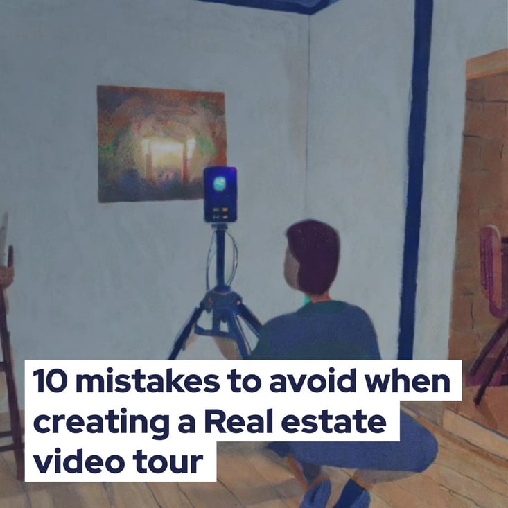 10 mistakes to avoid when creating a Real estate video tour🚫🎥